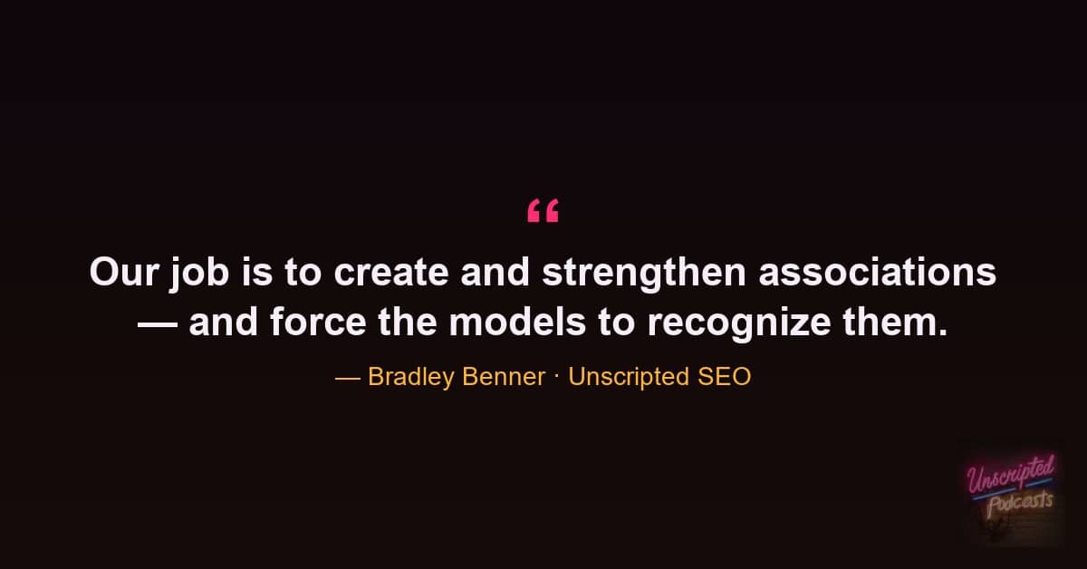 Bradley Benner quote on building entity associations rather than pushing metrics