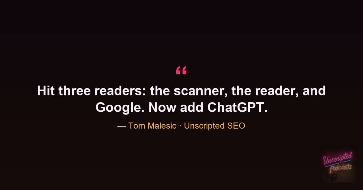 Tom Malesic quote on writing for the scanner, the reader, Google, and now ChatGPT