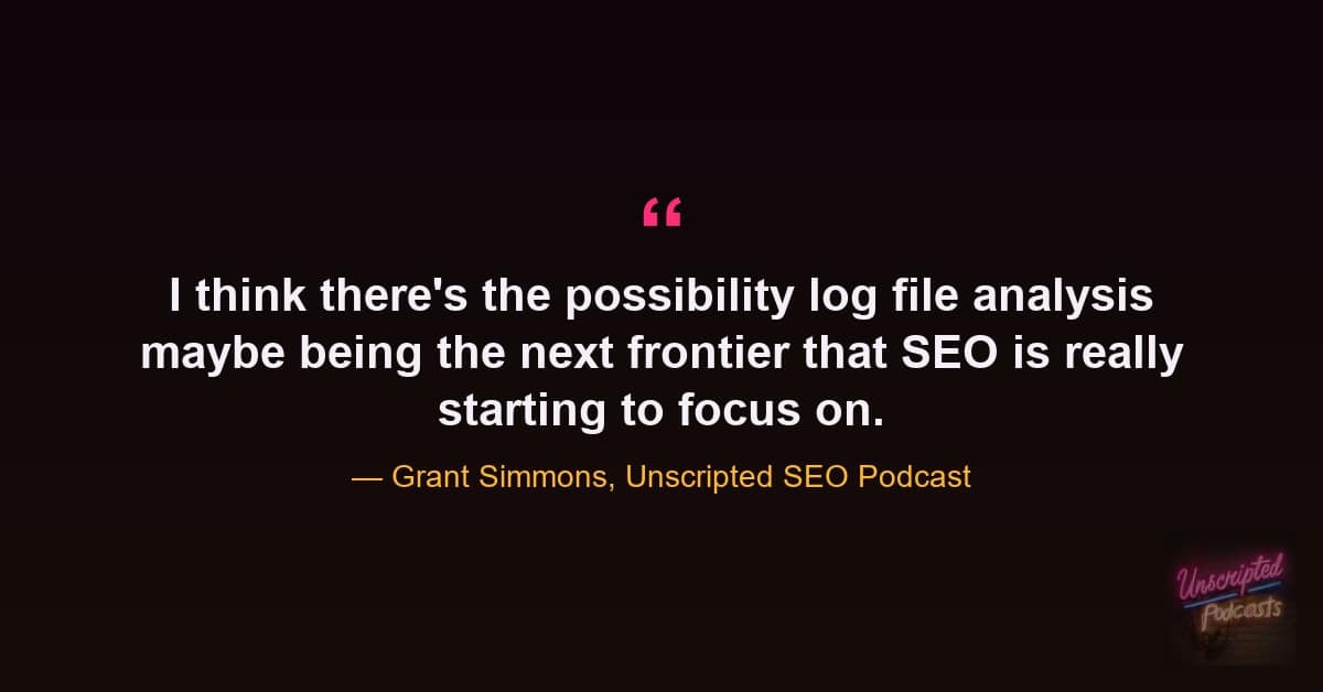 Quote card about log file analysis being the next frontier for SEO