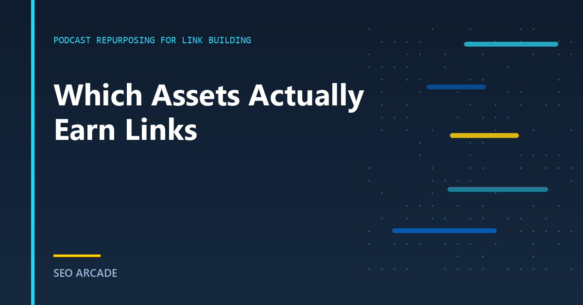 A ranked chart of repurposed asset types by observed link-earning rate, with guest recaps and quote graphics at the top.